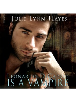 Leonardo DiCaprio is a Vampire - Audiobook